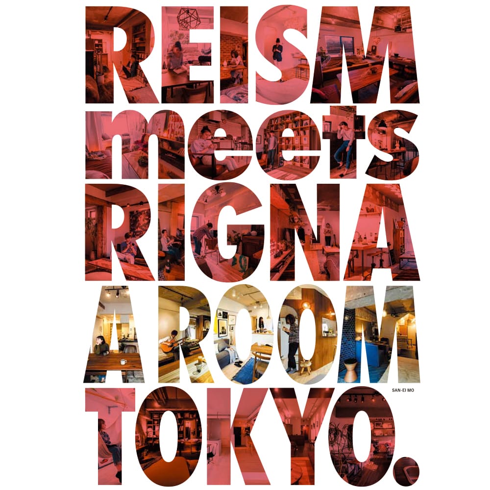 REISM meets RIGNA A ROOM TOKYO